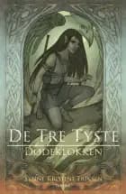 De tre tyste - dødeklokken af Synne Kristine Eriksen