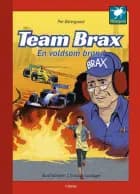 Team Brax - En voldsom brand af Per Østergaard