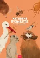 Naturens bygmestre af Reina Ollivier og Karel Claes