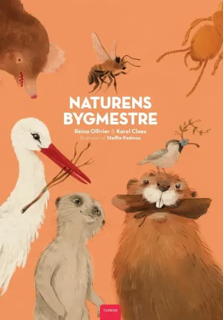Naturens bygmestre af Reina Ollivier
