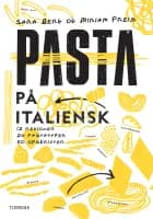 Pasta på italiensk af Sara Berg og Miriam Preis