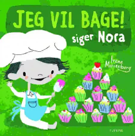 Jeg vil bage! siger Nora af Irene Marienborg