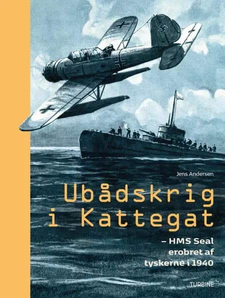 Ubådskrig i Kattegat af Jens Andersen