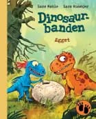 Dinosaurbanden - Ægget af Lars Mæhle