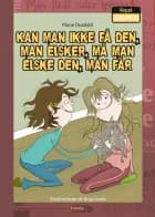 Kan man ikke få den, man elsker, må man elske den, man kan få af Marie Duedahl