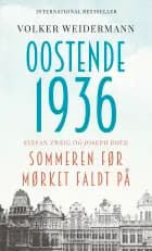 Oostende 1936 af Volker Weidermann