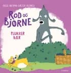Rod og Bjørne plukker bær af Hege Østmo-Sæter Olsnes
