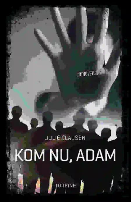 Kom nu, Adam af Julie Clausen