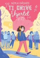 Ti knive i hjertet af Nora Dåsnes