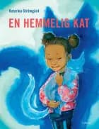 En hemmelig kat af Katarina Strömgård