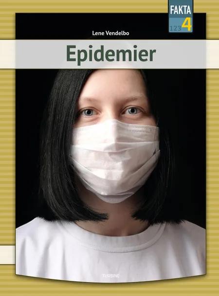 Epidemier af Lene Vendelbo