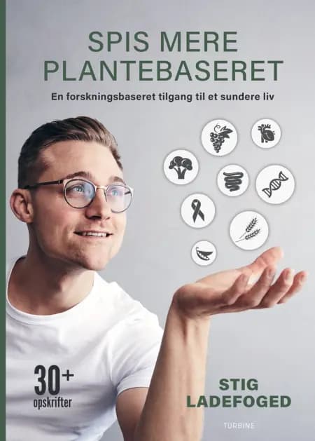 Spis mere plantebaseret af Stig Ladefoged