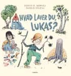 Hvad laver du, Lukas? af Johan B. Mjønes