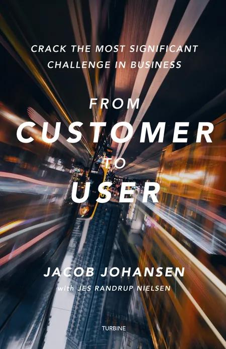 From customer to user af Jacob Johansen