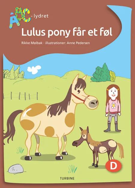 Lulus pony får et føl af Rikke Mølbak