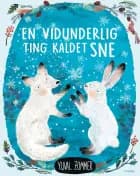 En vidunderlig ting kaldet sne af Yuval Zommer