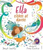Ella elsker at danse af Joseph Coelho