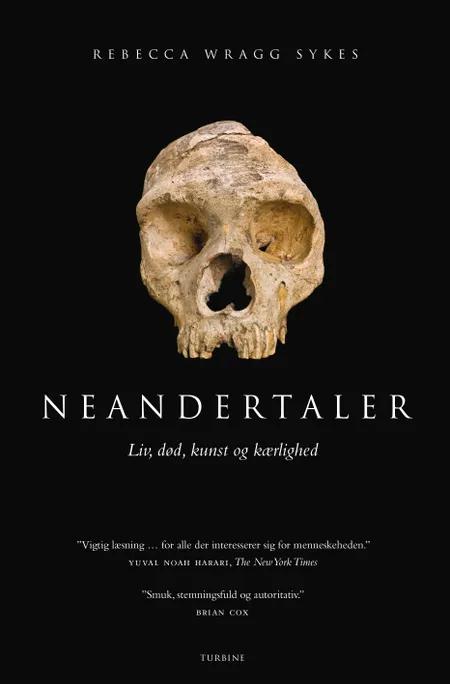 Neandertaler af Rebecca Wragg Sykes