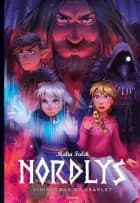 Nordlys - Vikingerne og oraklet, bog 2 af Malin Falch