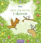 Spis, leg og sov i skoven af Mack van Gageldonk