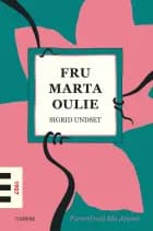 Fru Marta Oulie af Sigrid Undset