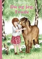 Du og jeg, Trude af Elvira Fragola