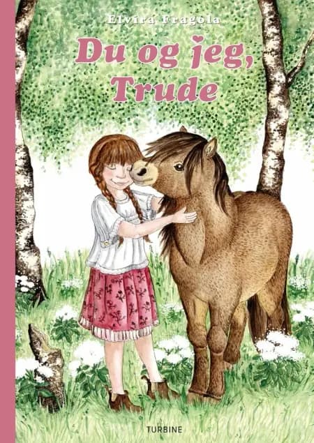 Du og jeg, Trude af Elvira Fragola