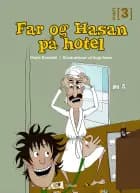 Far og Hasan på hotel af Marie Duedahl
