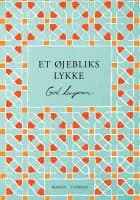 Et øjebliks lykke af Gerd Laugesen