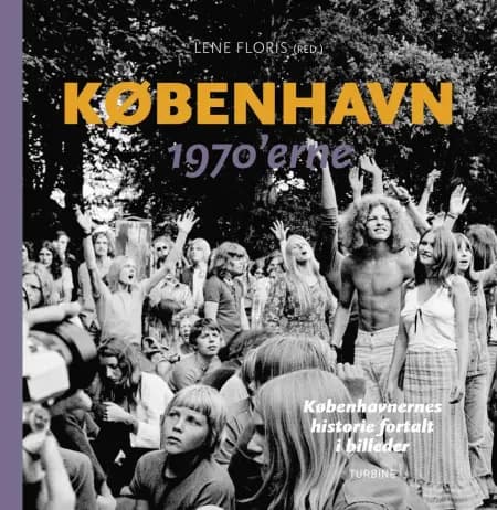 København - 1970'erne af Lene Floris