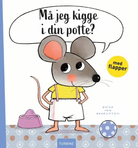 Må jeg kigge i din potte? af Guido van Genechten