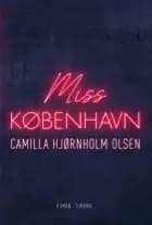 Miss København af Camilla Hjørnholm Olsen