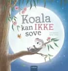 Koala kan ikke sove af Jin Xiaoyu