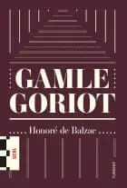 Gamle Goriot af Honoré de Balzac