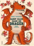 Sandt eller falsk om drager af Nikola Kucharska