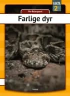 Farlige dyr af Per Østergaard