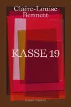 Kasse 19 af Claire-Louise Bennett