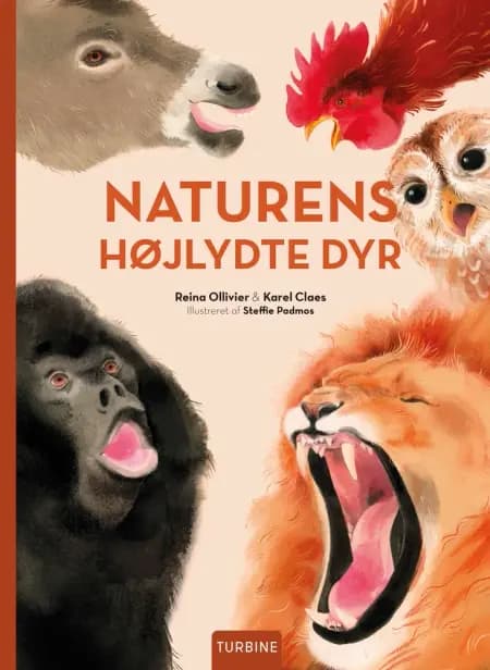 Naturens højlydte dyr af Reina Ollivier