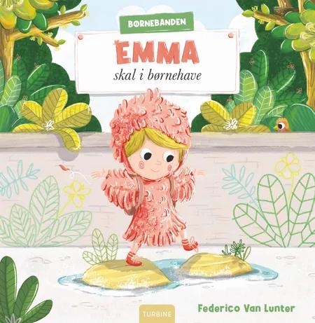 Emma skal i børnehave af Federico Van Lunter
