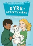 Dyredetektiverne: Den hvide løve af Mona Grivi Norman