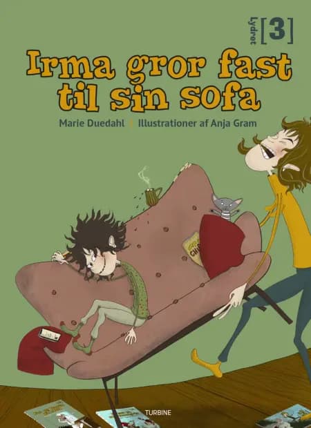 Irma gror fast til sin sofa af Marie Duedahl