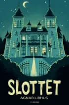 Slottet af Agnar Lirhus