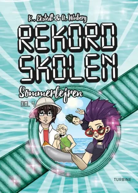 Rekordskolen, Bog 4 - Sommerlejren af undefined