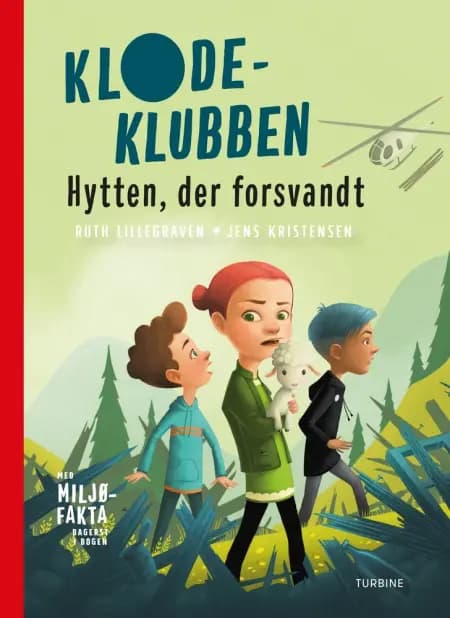 Klodeklubben: Hytten, der forsvandt af Ruth Lillegraven