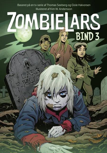 ZombieLars - Bind 3 af Thomas Seeberg Torjussen