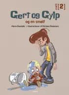 Gert og Gylp og en smølf af Marie Duedahl