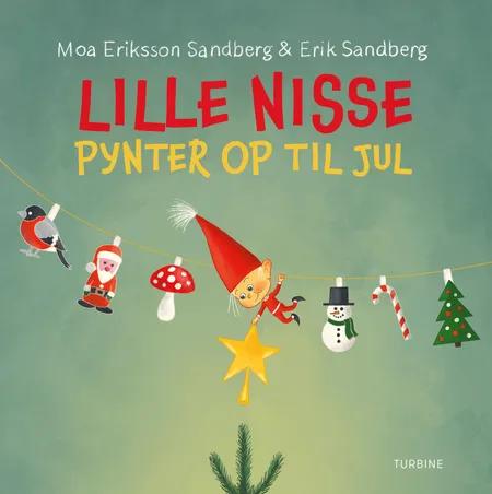 Lille Nisse pynter op til jul af Moa Eriksson Sandberg