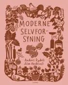 Moderne selvforsyning af Alva Herdevall og Anders Rydell