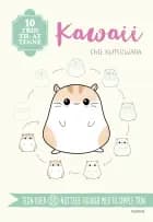 10 trin til at tegne kawaii af Chie Kutsuwada