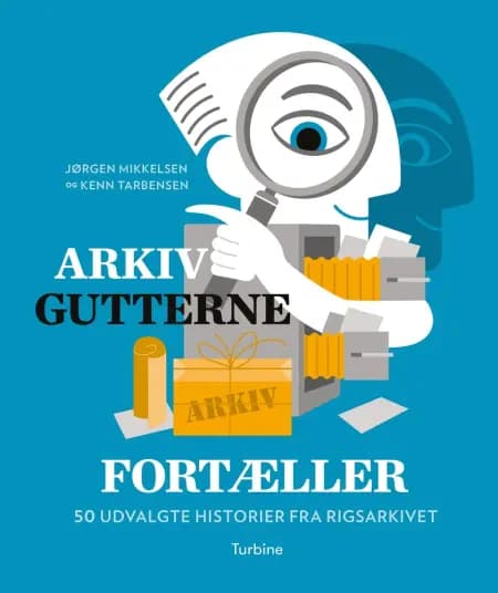 Arkivgutterne fortæller af Jørgen Mikkelsen